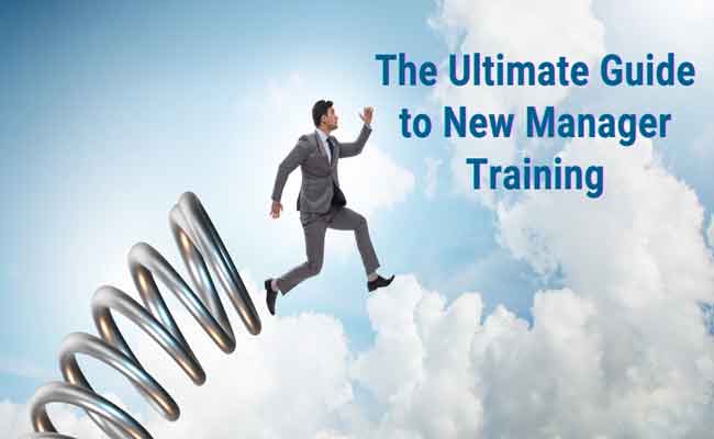 Top 5 Tips For New Manager Training In 2023